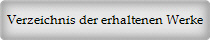 Verzeichnis der erhaltenen Werke